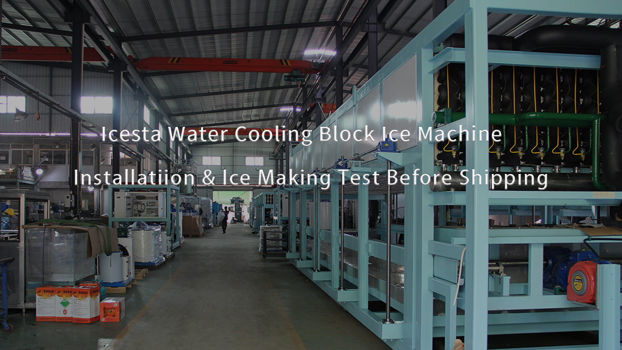 Icesta Water Refractem Block Ice Machine Installation et Test de fabrication de glace avant l'expédition